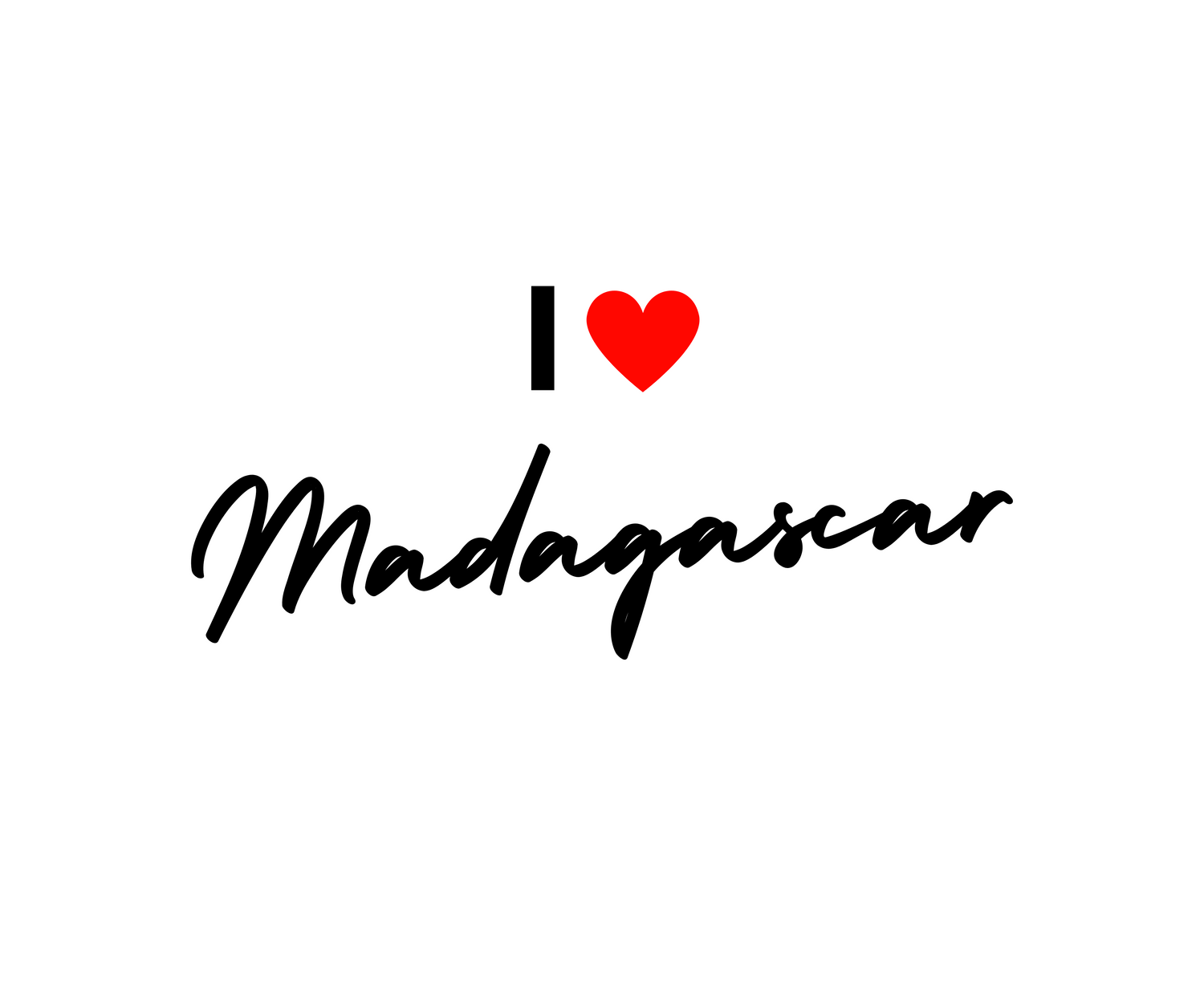 I Love Madagascar